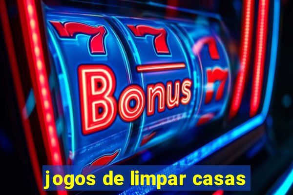 jogos de limpar casas